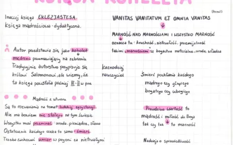 Księga Koheleta streszczenie: mądrość, przemijanie, marność dóbr i władzy, śmierć czeka każdego. Wartość to mądrość i miłość do Boga.