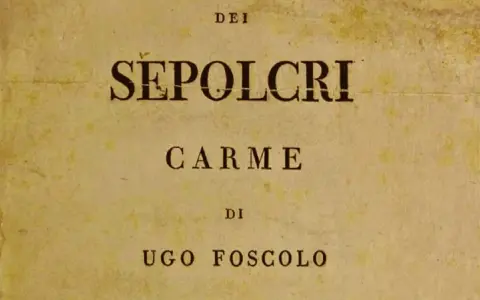 Titolo: Dei Sepolcri Carme di Ugo Foscolo. Un'analisi del testo.