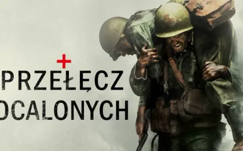 Przełęcz ocalonych online - gdzie obejrzeć film legalnie?