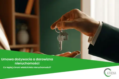 Przekazanie kluczy do nieruchomości. Rozważasz umowę dożywocia? Sprawdź, co lepiej chroni właściciela.