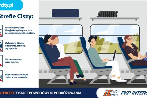 W strefie ciszy Intercity zachowujemy spokój: szeptem rozmawiamy, wyciszamy urządzenia i słuchamy muzyki w słuchawkach.