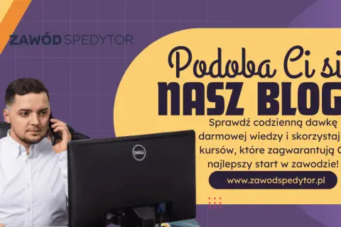 Mężczyzna rozmawia przez telefon, siedząc przy biurku. Logo "Zawód spedytor" i zachęta do odwiedzenia bloga.