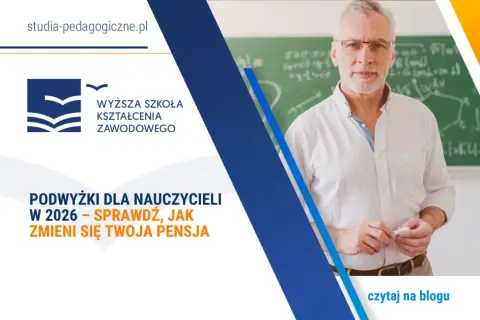 Nauczyciel w przedszkolu, jak zmieni się jego pensja w 2026? Sprawdź na blogu studia-pedagogiczne.pl.