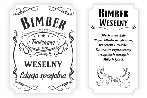 Etykieta na bimber weselny. "Tradycyjny", "Mocny", "Edycja specjalna". Na drugiej części życzenia dla Pary Młodej i gości.