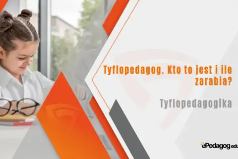 Dziewczynka z okularami na nosie, tekst o tym, kim jest tyflopedagog i ile zarabia.