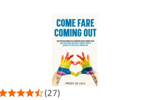 Copertina libro "Come fare coming out" con mani arcobaleno che formano un cuore. Guida per affrontare questo grande passo.