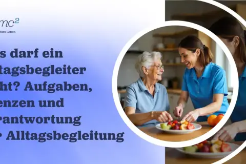 Eine freundliche Alltagsbegleiterin bereitet mit einer älteren Dame Obst zu. Die Aufgaben und Grenzen der Alltagsbegleitung werden thematisiert.