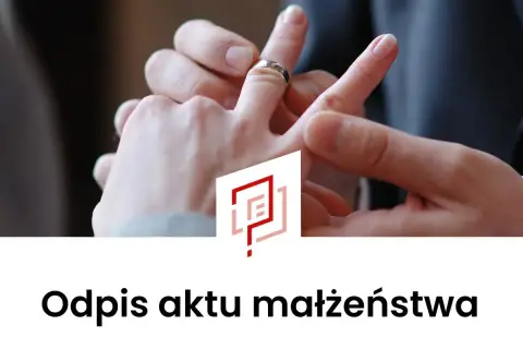 Dłonie z obrączką, symbolizujące małżeństwo. Potrzebujesz odpisu aktu małżeństwa?