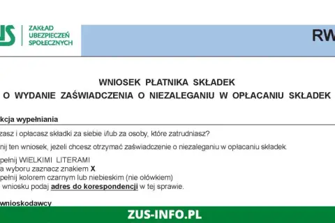 Formularz ZUS: wniosek o wydanie zaświadczenia o niezaleganiu w opłacaniu składek. Instrukcja wypełniania.