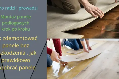 Jak zdemontować panele podłogowe bez uszkodzeń i w prosty sposób
