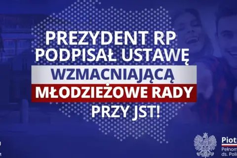 Prezydent RP podpisał ustawę wzmacniającą młodzieżowe rady. Czy prezydent planuje powołanie nowej rady konsultacyjnej z udziałem młodych liderów?