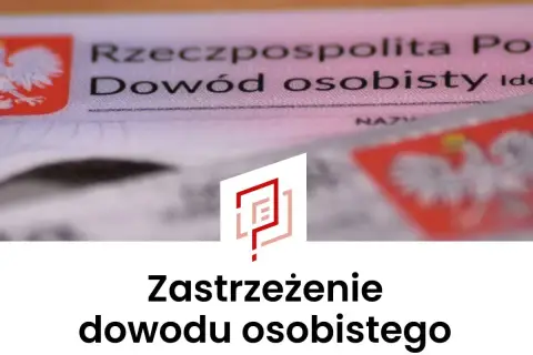 Zastrzeżenie dowodu osobistego. Dokument tożsamości Rzeczypospolitej Polskiej.