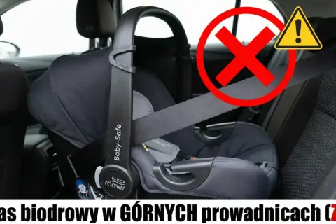 Błąd montażu fotelika: pas biodrowy w górnych prowadnicach. Jak zamontować fotelik bez isofix? Unikaj tego błędu!