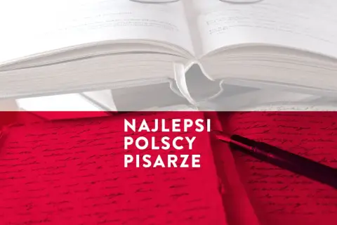 Otwarta księga i pióro na tle czerwieni. W tle tekst: "Najlepsi polscy pisarze". Może to być znany autor książek dla młodzieży który żyje.