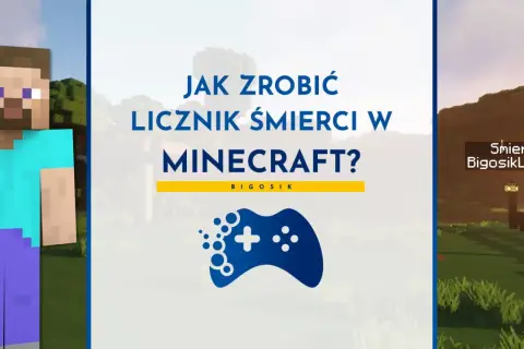 Steve z Minecrafta pokazuje, jak zrobić licznik śmierci w grze. Na ekranie widać też napis "Smierci BigosikLive 1".