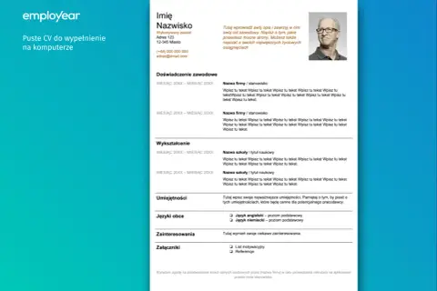Pusty szablon CV do wypełnienia z przykładowymi danymi i zdjęciem mężczyzny.