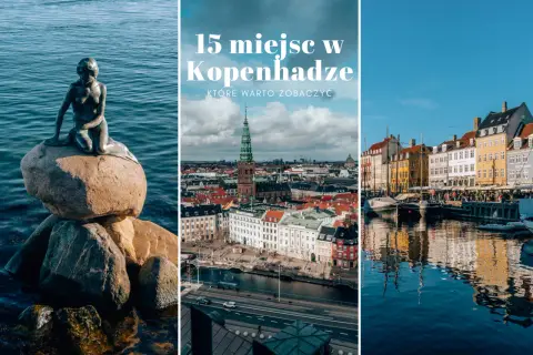 Kopenhaga co zobaczyć: Mała Syrenka, widok na miasto z wieżą i kolorowe kamienice nad kanałem.