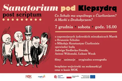 Sanatorium pod Klepsydrą: spotkanie o Brunonie Schulzu i Mikołaju Čiurlionisie. 7 grudnia, sobota, 16:00. Filmy, animacje, scenografia.