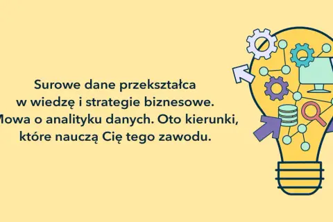 Analiza danych studia: przekształć surowe dane w wiedzę i strategie biznesowe. Grafika przedstawia żarówkę z elementami analizy danych.