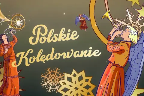 Aniołowie grający na trąbach i lutni, otoczeni płatkami śniegu i gwiazdami. Złoty napis "Polskie Kolędowanie" zapowiada listę tradycyjnych pieśni.