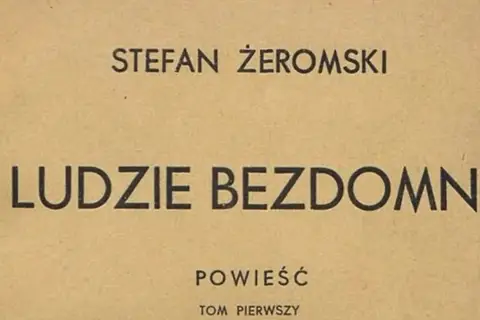 "Ludzie bezdomni" streszczenie: Żeromski analiza, symbole, bohaterowie
