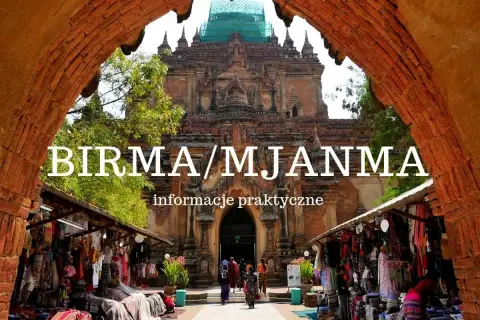 Birma/Mjanma to kraj pełen zabytków i kolorowych straganów. Zwiedzanie świątyń i odkrywanie kultury to świetny sposób na poznanie, myanmar co to za kraj.