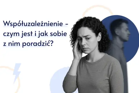 Kobieta z ręką na skroni, zmagająca się z problemem współuzależnienia. Obok niej sylwetka mężczyzny, symbolizująca trudne relacje.