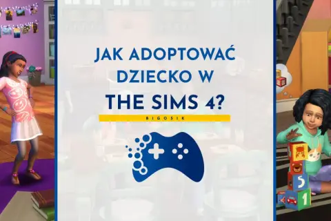 Jak adoptować dziecko w The Sims 4? Dowiedz się, jak powiększyć rodzinę w grze.