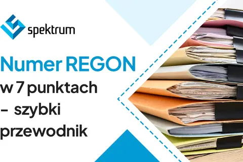 Numer REGON w 7 punktach – szybki przewodnik. Dowiedz się, co to jest REGON i jak go uzyskać.
