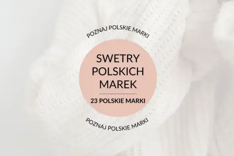 Odkryj swetry polskich marek. W okręgu tekst: "SWETRY POLSKICH MAREK", "23 POLSKIE MARKI".