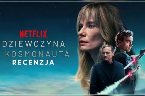 Dziewczyna i kosmonauta na plakacie Netflix. Tajemnicza historia w kosmosie.
