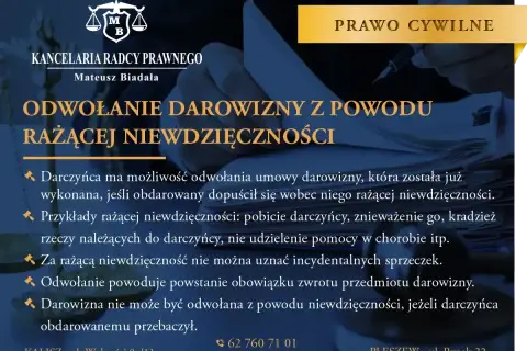 Odwołanie darowizny z powodu rażącej niewdzięczności. Dowiedz się, kiedy możesz odwołać darowiznę i jakie są tego konsekwencje.
