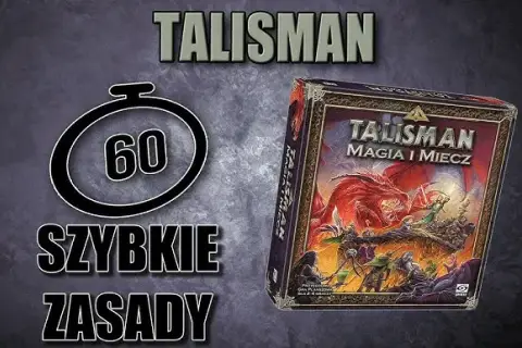 Kompletna instrukcja Talisman: Magia i Miecz graj bez wątpliwości!