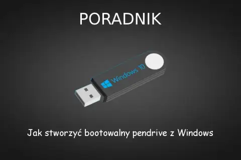 Jak zbootować pendrive i uniknąć problemów z rozruchem komputera