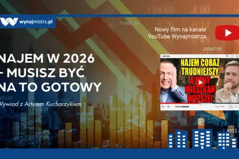 Wywiad o tym, dlaczego od maja 2026 wszystkie domy na wynajem muszą trafić do centralnego rejestru. Grafika z wykresami i miniaturką filmu.