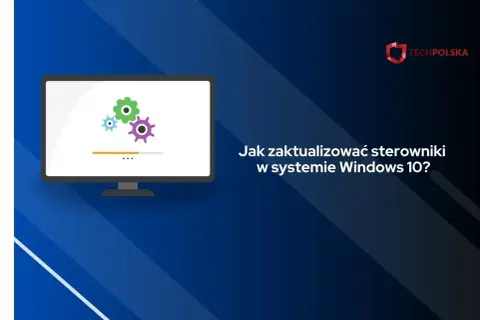 Grafika przedstawia monitor z ikonami kół zębatych, symbolizującymi aktualizację. Tekst "Jak zaktualizować sterowniki w systemie Windows 10?" sugeruje, że jest to materiał o programie do aktualizacji sterowników.