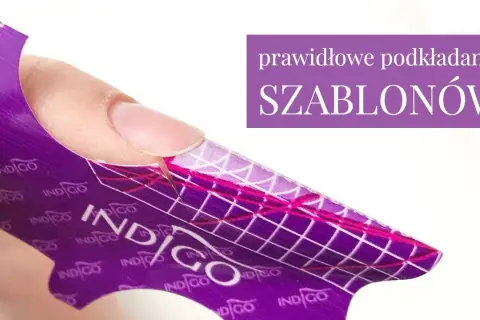 Domowy szablon do przedłużania paznokci: Zrób to sama krok po kroku