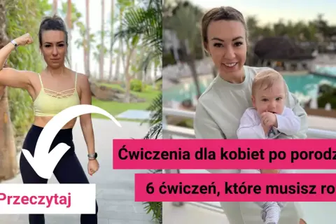 Ćwiczenia po porodzie: Jak wrócić do formy bezpiecznie i mądrze?