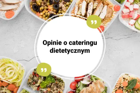 Pyszne posiłki z diety pudełkowej Sopot. Zobacz opinie o cateringu dietetycznym i wybierz najlepszy dla siebie.