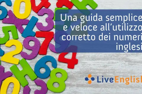 Numeri colorati in legno, con testo che dice "Una guida semplice e veloce all'utilizzo corretto dei numeri inglesi".