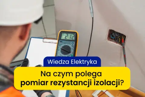 Rezystancja izolacji: Ile MΩ to bezpieczna instalacja?