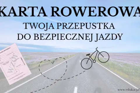 Karta rowerowa w szkole - nowe przepisy! Twoja przepustka do bezpiecznej jazdy rowerem po drodze.