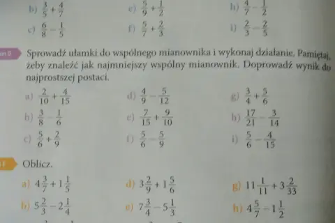 Zadanie polega na sprowadzaniu ułamków do wspólnego mianownika i wykonywaniu działań.