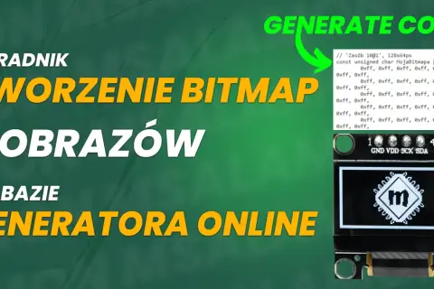 Poradnik tworzenia bitmap z obrazów na bazie generatora online. Widoczny kod i wyświetlacz OLED z ikoną.