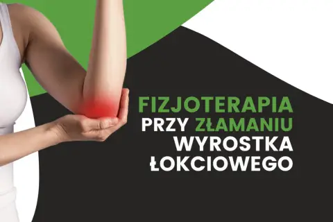 Ból łokcia po złamaniu wyrostka dziobiastego kości łokciowej. Fizjoterapia pomaga w powrocie do zdrowia.