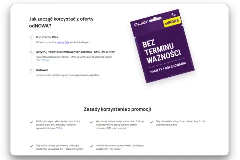 Karta Play "odNOWA" bez terminu ważności konta. Aktywuj pakiet za 9 zł, by cieszyć się rozmowami i SMS-ami bez limitu.