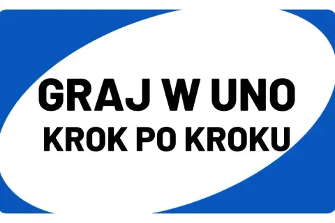 Graj w UNO krok po kroku. Poznaj zasady gry UNO Flip i zacznij zabawę!