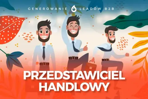 Trzech uśmiechniętych przedstawicieli handlowych w garniturach, gotowych do działania. Jeden z nich podnosi rękę w geście triumfu, drugi biegnie z teczką, a trzeci stoi pewnie.