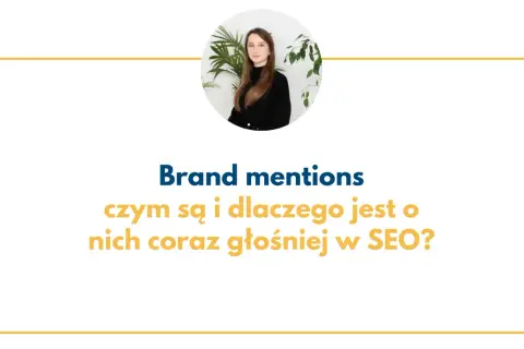 Kobieta w okręgu, tekst "Brand mentions: czym są i dlaczego jest o nich coraz głośniej w SEO?". Brand mentions to wzmianki o marce.