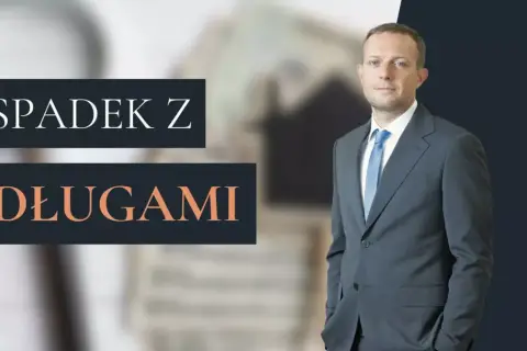 Mężczyzna w garniturze obok napisu "Spadek z długami". Rozważasz odrzucenie spadku?